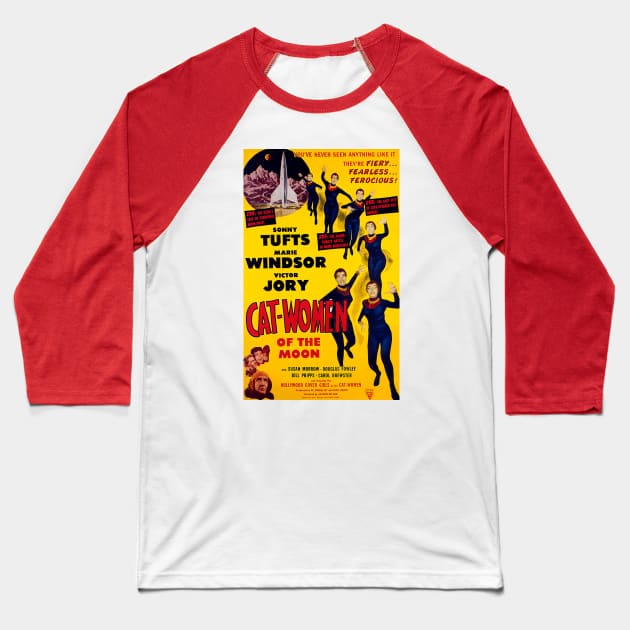 Classic Science Fiction Movie Poster - Cat-Women of the Moon Baseball T-Shirt by Starbase79